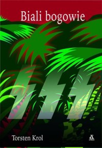 Biali bogowie - Torsten Krol - ebook