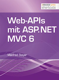 Web-APIs mit ASP.NET MVC 6 - Manfred Steyer - ebook