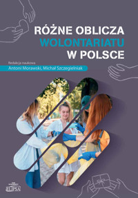 Różne oblicza wolontariatu w Polsce -  - książka