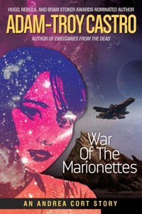 War of the Marionettes - Adam-Troy Castro - ebook