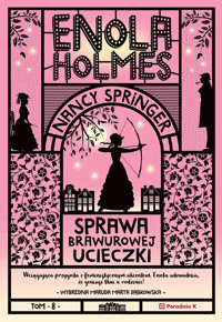 Enola Holmes. Sprawa brawurowej ucieczki. Tom 8 - Nancy Springer - książka
