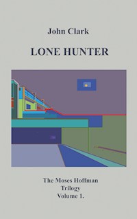 Lone Hunter - John Clark - ebook