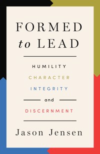 Formed to Lead - Jason Jensen - ebook