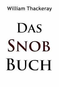 Das Snob-Buch - William Thackeray - ebook