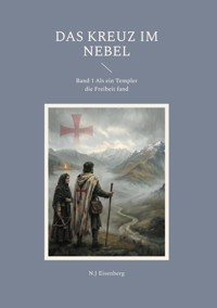 Das Kreuz im Nebel - N.J Eisenberg - ebook