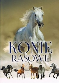 Konie rasowe - Patrycja Zarawska - książka