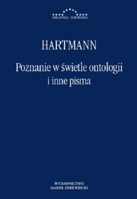 Poznanie w świetle ontologii i inne pisma - Hartman Nicolai - książka