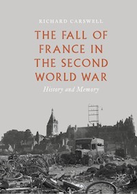 The Fall of France in the Second World War - Richard Carswell - ebook
