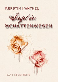 Siegel der Schattenwesen - Kerstin Panthel - ebook