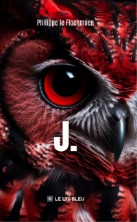 J. - Philippe le Flochmoen - ebook