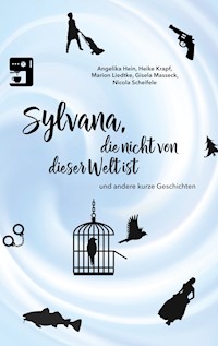 Sylvana, die nicht von dieser Welt ist - Nicola Scheifele - ebook