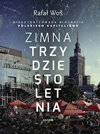 Zimna trzydziestoletnia - Rafał Woś - ebook + książka