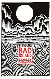 Bad Island - Donwood 	Stanley - książka