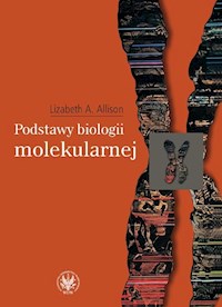 Podstawy biologii molekularnej - Allison Lizabeth A. - książka