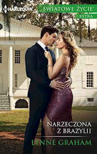 Narzeczona z Brazylii (Światowe Życie Ekstra) - Lynne Graham - ebook