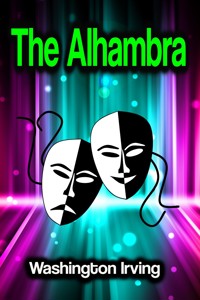 The Alhambra - Washington Irving - ebook