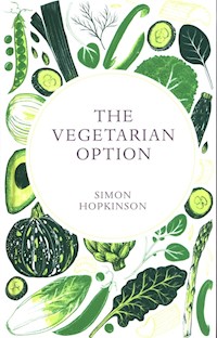 The Vegetarian Option - Hopkinson Simon - książka
