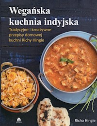Wegańska kuchnia indyjska - Hingle Richa - książka