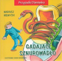Przypadki Damianka. Gadające sznurowadło - Mariusz Niemycki - ebook