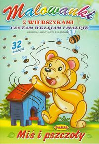 Miś i pszczoły Malowanka z wierszykami -  - książka