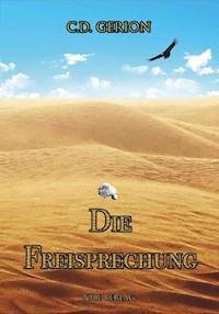 Die Freisprechung - C.D. Gerion - ebook