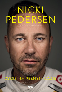 Nicki Pedersen. Życie na pełnym gazie. Autobiografia - Nicki Pedersen, Poul Ferdinand - ebook