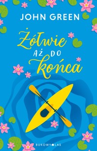 Żółwie aż do końca - John Green - ebook + książka