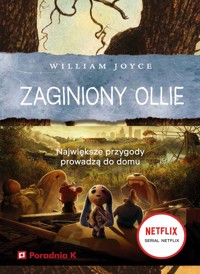 Zaginiony Ollie - Wiliam Joyce - książka
