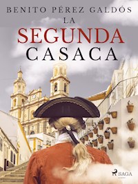 La segunda casaca - Benito Pérez Galdós - ebook