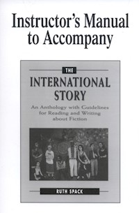 Instructor's Manual to Accompany The International Story - Spack Ruth - książka