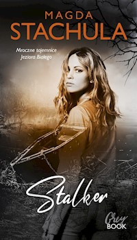 Stalker - Magda Stachula - ebook + audiobook + książka