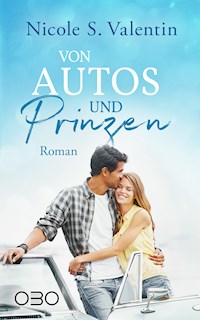 Von Autos und Prinzen - Nicole S. Valentin - ebook