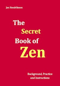 The Secret Book of Zen - Jan Hendriksson - ebook
