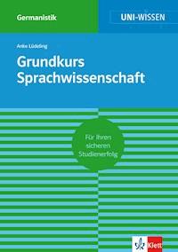 Uni-Wissen Grundkurs Sprachwissenschaft - Anke Lüdeling - ebook