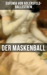 Der Maskenball - Eufemia von Adlersfeld-Ballestrem - ebook