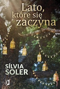 Lato, które się zaczyna - Sílvia Soler - książka