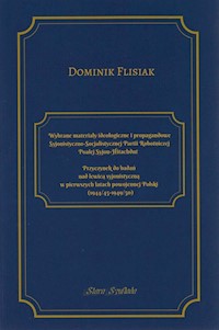 Wybrane materiały ideologiczne i propagandowe Syjonistyczno-Socjalistycznej - Flisiak Dominik - książka