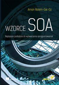 Wzorce SOA - Rotem-Gal-Oz Arnon - książka