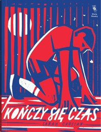 Kończy się czas - Sarah Crossan - ebook + książka