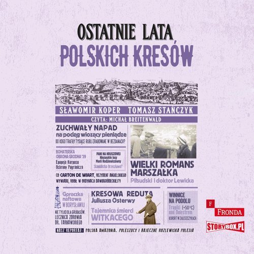 Ostatnie lata polskich Kresów (książka audio) - Sławomir Koper, Tomasz Stańczyk - książka