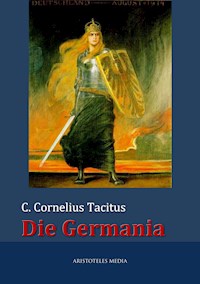 Die Germania - C. Cornelius Tacitus - ebook