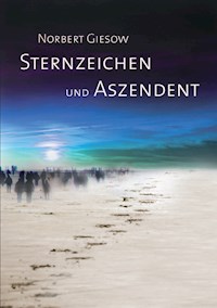 Sternzeichen und Aszendent - Norbert Giesow - ebook