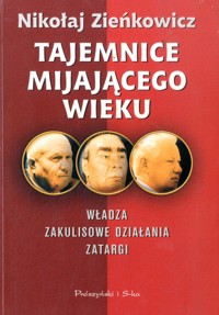 Tajemnice mijającego wieku - Nikołaj Zieńkowicz - ebook