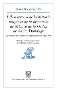 Libro tercero de la historia religiosa de la provincia de México de la Orden de Santo Domingo - Hernando Ojea - ebook