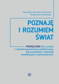 Poznaję i rozumiem świat - Borowska-Kociemba Agnieszka, Krukowska Małgorzata - książka