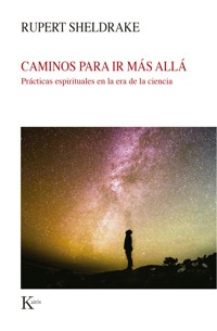 Caminos para ir más allá - Rupert Sheldrake - ebook