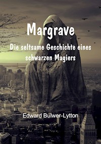 Margrave - Edward Bulwer-Lytton - ebook