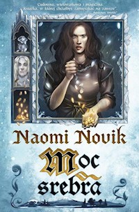 Moc srebra - Naomi Novik - książka