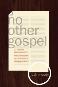 No Other Gospel - Josh Moody - ebook