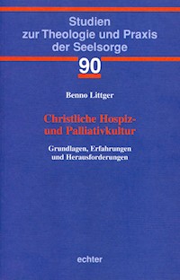 Christliche Hospiz- und Palliativkultur - Benno Littger - ebook
